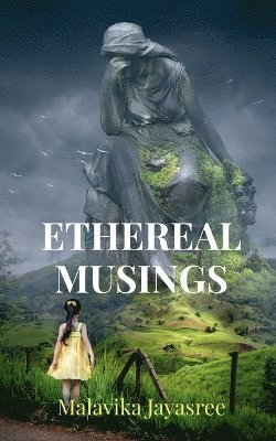 bokomslag Ethereal Musings