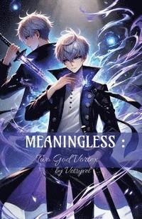bokomslag Meaningless