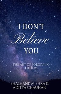 bokomslag I Don't Believe You