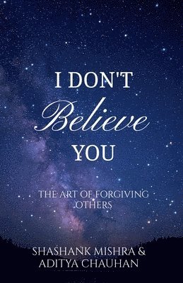 bokomslag I Don't Believe You