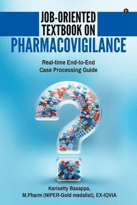 Karisetty Basappa - Job-Oriented Textbook on Pharmacovigilance, Häftad