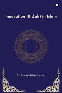 bokomslag Innovation (Bid'ah) in Islam