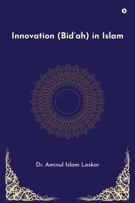 bokomslag Innovation (Bid'ah) in Islam