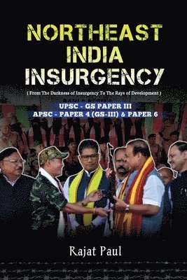 bokomslag Northeast India Insurgency