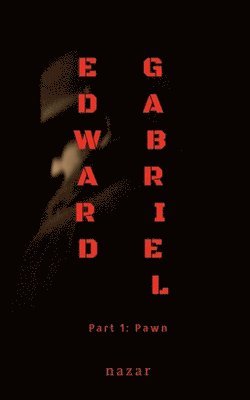 bokomslag Edward Gabriel