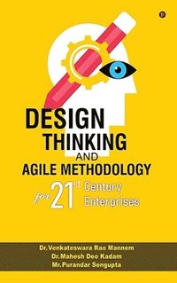 bokomslag Design Thinking and Agile Methodology