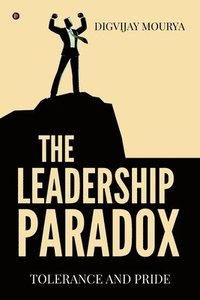 bokomslag Leadership Paradox