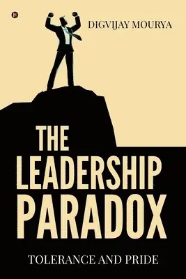 Digvijay Mourya - Leadership Paradox, Häftad. Tillgänglighet: Lägg i varukorg
