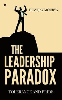 bokomslag Leadership Paradox