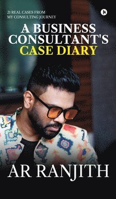 bokomslag Business Consultant's Case Diary