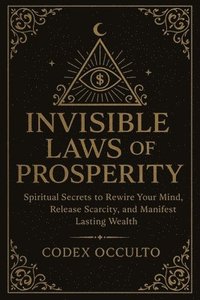 bokomslag Invisible Laws of Prosperity