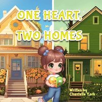 bokomslag One Heart, Two Homes