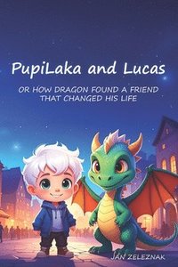 bokomslag PupiLaka and Lucas