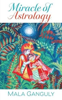 bokomslag Miracle of Astrology