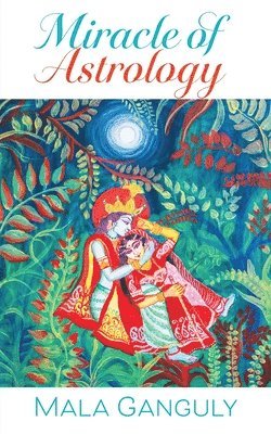 bokomslag Miracle of Astrology