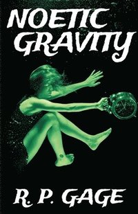bokomslag Noetic Gravity