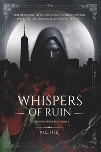 bokomslag Whispers of Ruin: The Obsidian Order Duet, Book 1