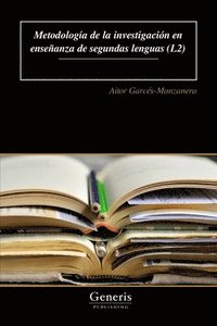 bokomslag Metodología de la investigación en enseñanza de segundas lenguas (L2)