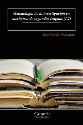 bokomslag Metodología de la investigación en enseñanza de segundas lenguas (L2)