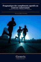 Bernard Mulo Farenkia - Pragmatique des compliments sportifs en contexte camerounais, Häftad