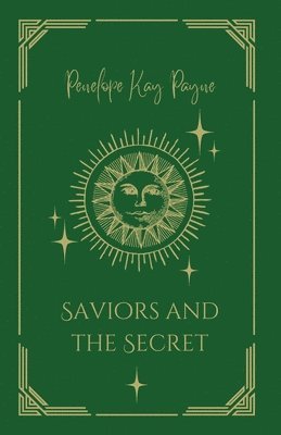 bokomslag Saviors And The Secret