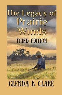 bokomslag The Legacy of Prairie Winds