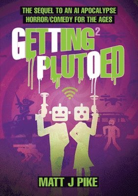 Matt J Pike, Matt J. Pike, Katie Lowe - Getting Plutoed, Häftad
