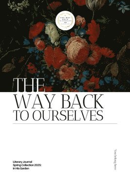 bokomslag Way Back to Ourselves Literary Journal