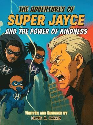 bokomslag Adventures of Super Jayce And The Power of Kindness
