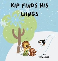 bokomslag Kip Finds His Wings