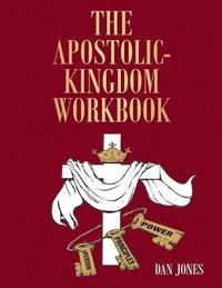 bokomslag Apostolic-Kingdom Workbook