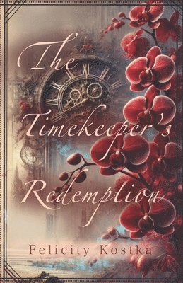 bokomslag The Timekeeper's Redemption