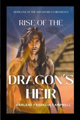 Darlene Franklin-Campbell - Rise of the Dragon's Heir, Häftad