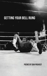 bokomslag Getting Your Bell Rung