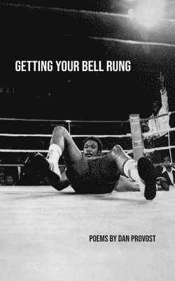 bokomslag Getting Your Bell Rung