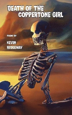 Kevin Ridgeway - Death of the Coppertone Girl, Häftad