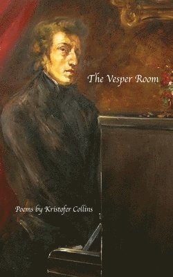 Kristofer Collins - Vesper Room, Häftad