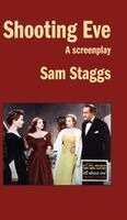 Sam Staggs - Shooting Eve, Inbunden