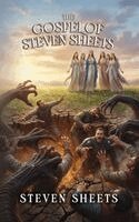 Steven Sheets - Gospel of Steven Sheets, Häftad