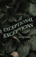 Shannon Boyd - Exceptional Exceptions, Häftad