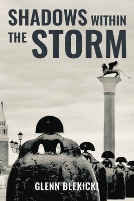 Shadows Within the Storm