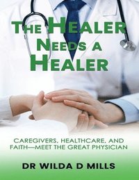 bokomslag Healer Needs a Healer
