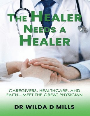 bokomslag Healer Needs a Healer