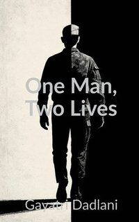 bokomslag One Man, Two Lives