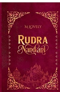 bokomslag Rudra Nandani: The Saga of Control and Seduction