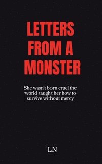 bokomslag Letters From a Monster