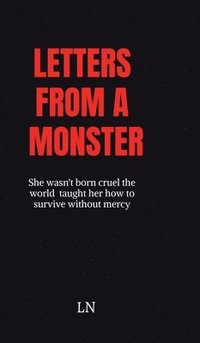 bokomslag Letters From a Monster