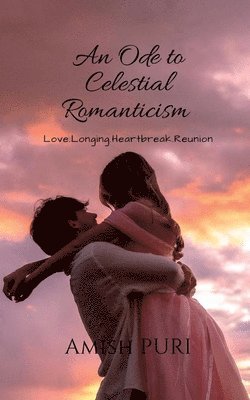 bokomslag Ode to Celestial Romanticism