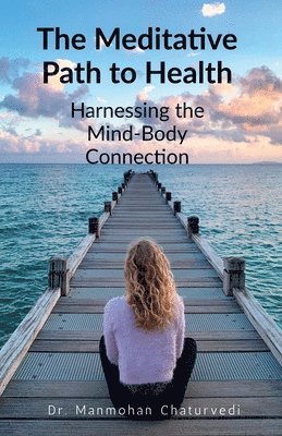 bokomslag Meditative Path to Health