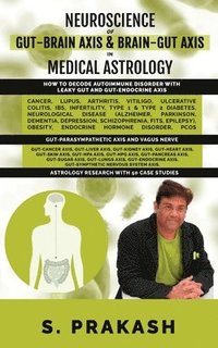 bokomslag Neuroscience of Gut Brain Axis in Medical Astrology